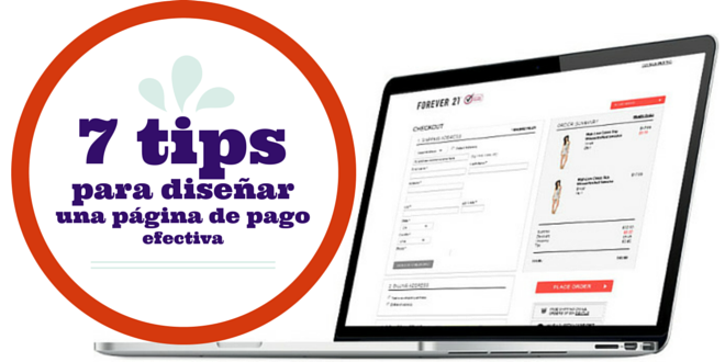 7 tips para diseñar una página de pago efectiva