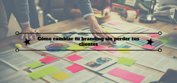 cambiar-branding-sin-perder-clientes