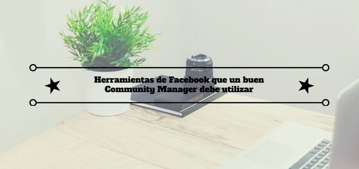 herramientas-facebook-community-manager-1