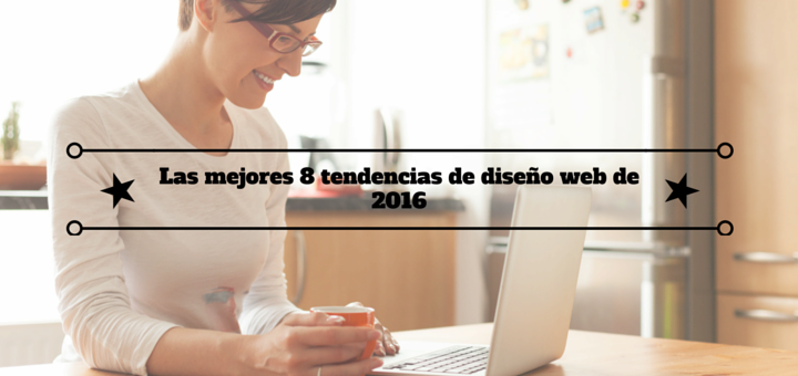 mejores-tendencias-diseño-web-2016-1