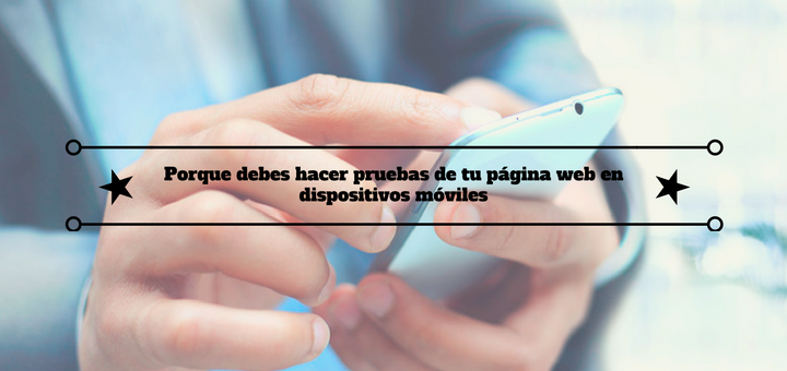 pruebas-pagina-web-dispositivos-moviles-1