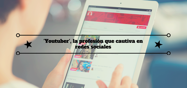 youtuber-profesión-redes-sociales